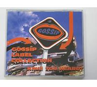 Have You Heard? -Gossip Label