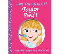 Have You Heard of Taylor Swift?