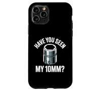 Have You Seen My 10MM Socket Car Guy Funny Car Mecánico Carcasa para iPhone 11 Pro