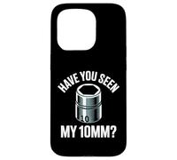 Have You Seen My 10MM Socket Car Guy Funny Car Mecánico Carcasa para iPhone 15 Pro
