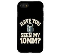 Have You Seen My 10MM Socket Car Guy Funny Car Mecánico Carcasa para iPhone SE (2020) / 7/8
