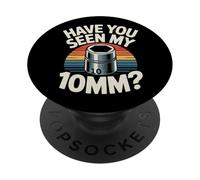Have You Seen My 10MM Socket Car Guy Funny Car Mecánico PopSockets PopGrip Adhesivo