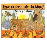 Have You Seen My Duckling?: An Easter And Springtime Book For Kids
