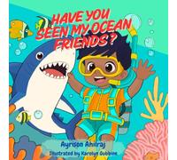 Have You Seen My Ocean Friends?
