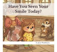 Have You Seen Your Smile Today? (The Wamberkin Tales)