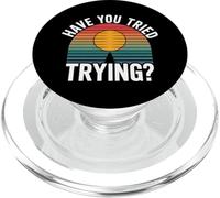 Have You Tried Trying Growth Hustle Effort Mindset |- PopSockets PopGrip para MagSafe