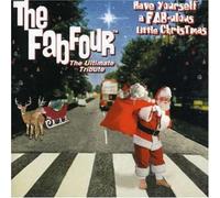 Have yourself a FAB-ulous Little Christmas by Fab Four (2002-10-16)