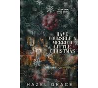 HAVE YOURSELF A MERRIED LITTLE CHRISTMAS: WRONG GROOM ROMANCE