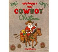 HAVE YOURSELF A MERRY COWBOY CHRISTMAS