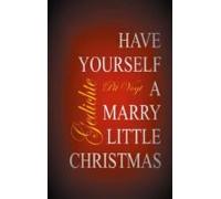Have Yourself A Merry Little Christmas (ebook)