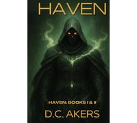 Haven: A Middle Grade Fantasy Adventure of Magic, Mystery, and Secrets