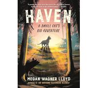 Haven: A Small Cat’s Big Adventure