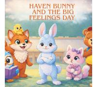 Haven Bunny and the Big Feelings Day