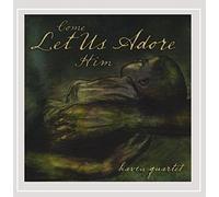 Haven Quartet - Come Let Us Adore Him