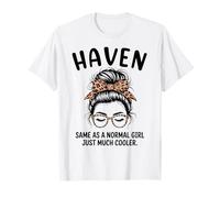 Haven Same As A Normal Girl Just Mucho Cool Girl Name Camiseta