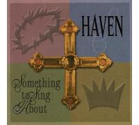 Haven - Something to Sing About