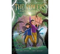 Haven's Legacy (The Powers Book 2): Melissa Benoist, Jessica Benoist-Young