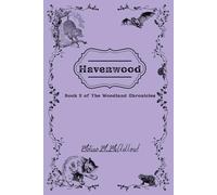Havenwood (The Woodland Chronicles)