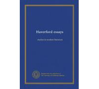 Haverford essays: studies in modern literature