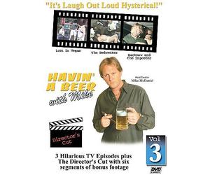 Havin' a Beer with Mike: Vol. 3