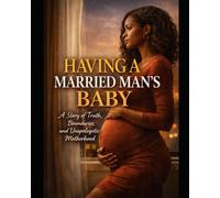 Having a Married Man's Baby