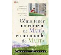 Having a Mary Heart in a Martha World