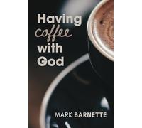 Having Coffee with God