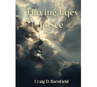 Having Eyes to See