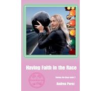 Having Faith in the Race: 2 (Team Hartzel Racing)