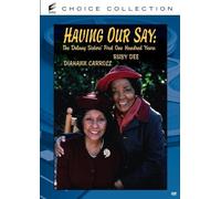 Having Nuestra Say: The Delany Sisters' Primera One Hundred Años (1999) DVD Rubí