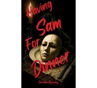 Having Sam for Dinner