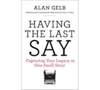 Having The Last Say (ebook)