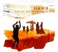 Hawa - Sur Un Air De Mandingue