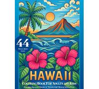 Hawaii Coloring Book for Adults and Kids: Hawaiian Islands Tropical Travel Gift Kauai, Maui, Oahu