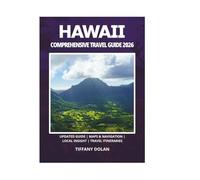 HAWAII COMPREHENSIVE TRAVEL GUIDE 2026