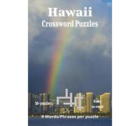 Hawaii Crossword Puzzles: Tropical Island Fun with 50+ Crosswords about Hawaii’s Culture, Beaches, and Paradise Life