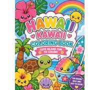 Hawaii Kawaii Coloring Book: Cute Island Fun to Color
