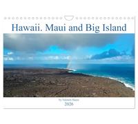 Hawaii, Maui and Big Island (Wall Calendar 2026 DIN A4 landscape), CALVENDO 12 Month Wall Calendar: View the stunning beaches and nature of the hawaiian island Maui and Big Island.
