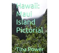 Hawaii: Maui Island Pictorial