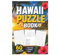 Hawaii Puzzle Book for Adults: 60 Word Search, Crossword & Sudoku Games | Large Print Hawaiian-Themed Brain Puzzles | 6x9 Inch, 120 Pages: Gift for Hawaii Lovers, Travelers & Beach Vacation Fans