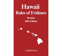 Hawaii Rules of Evidence (2026 Edition)
