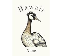Hawaii State Bird, Nene Hawaiian Goose (Branta sandwicensis) Notebook, Journal for Men, Women, Young Adults, Teens, Kids, Gift for Bird Watchers, ... 120 White Lined Pages, 6"x9", Eco-Friendly