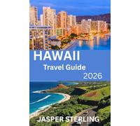 Hawaii Travel Guide 2026