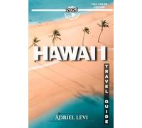 Hawaii Travel Guide: Explore Iconic Landmarks, Hidden Gems, and Local Culture