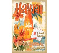 Hawaii Travel Journal with Prompts. Essentials book for kids, teens and adults in trip to Hawaii: DIY Hawaii Travel Guide 2025 with Hidden Gems and Travel Activities