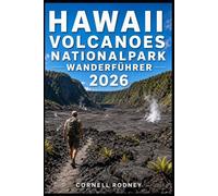 HAWAII VOLCANOES NATIONALPARK WANDERFÜHRER 2026: 124 (Pathfinder Travel And Adventure Guides)