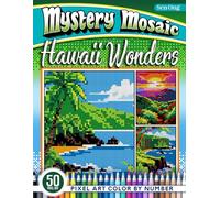 Hawaii Wonders Mystery Mosaics Color by Number: 50 Pixel Art Scenic Landscapes (Mystery Mosaic Color By Number Collection)