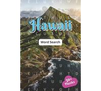 Hawaii Word Search: 50+ Word Searches about about Hawaii | 6x9 inches, 110 pages | Gift for Vacations, Holidays, and Leisure Times