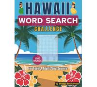 Hawaii Word Search Challenge: 100 Themed Puzzles Featuring Beaches, Volcanoes, Wildlife, Food, Culture and Island Adventures. 1500 Words. Large Print for Teens, Adults and Seniors. Great Gift.