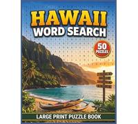 Hawaii Word Search: Large Print Word Search Puzzle Book for Adults: 50 Relaxing Hawaiian Travel Puzzles for Brain Health and Stress Relief